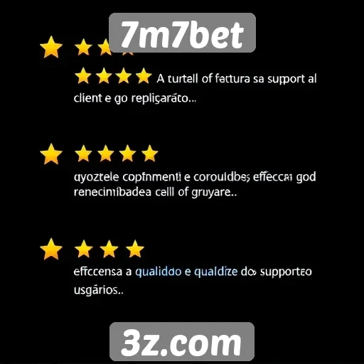 Atendimento ao cliente do 7m7bet é avaliado positivamente